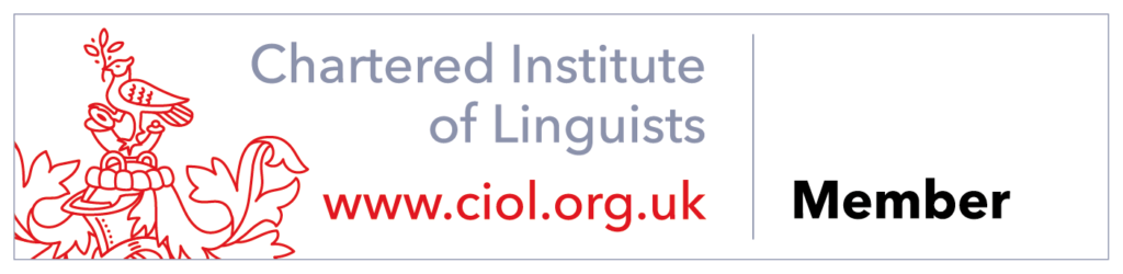 Member of the Chartered Institute of Linguists (CIOL)